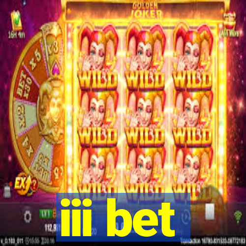 iii bet